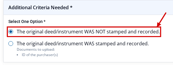 WAS NOT stamped and recorded selected under Additional Criteria Needed